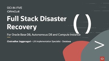 Full Stack Disaster Recovery for Oracle Base DB, Autonomous DB and Compute Instance