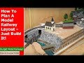 How To Plan A Model Railway Layout - Just Build It! How To Plan A Model Railway Layout - Just Build It!