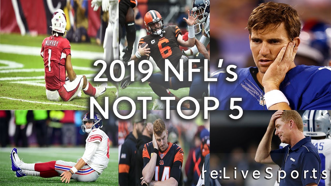 2019 NFL's Not Top 5 Teams