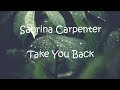 Sabrina Carpenter Take You Back Lyrics mp3