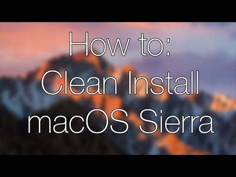 How to Clean Install macOS Sierra