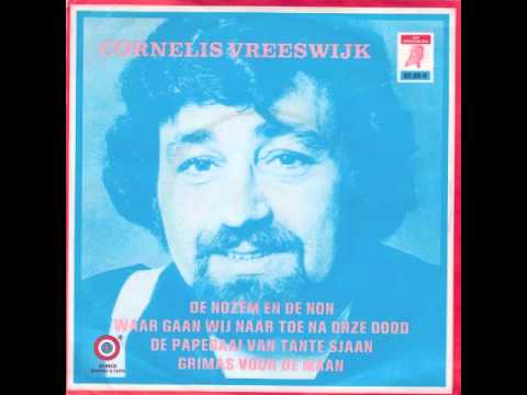 Cornelis Vreeswijk - De Nozem En De Non