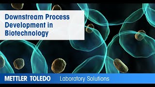 Downstream Process Development in Biotechnology #bioprocessing