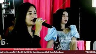 OM.ULTRA 98 | BULAN SEPARUH | Wd'Madi&Liza' | Live Jl Telaga Swidak Plaju | Shapa WG Channel