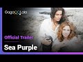 Sea Purple | Official Trailer | A remarkable true story of forbidden love.