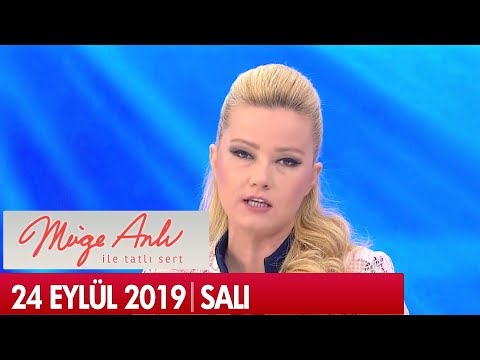 Müge Anlı ile Tatlı Sert 24 Eylül 2019 - Tek Parça