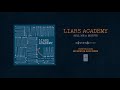 Liars Academy "Sell Me A Minute"