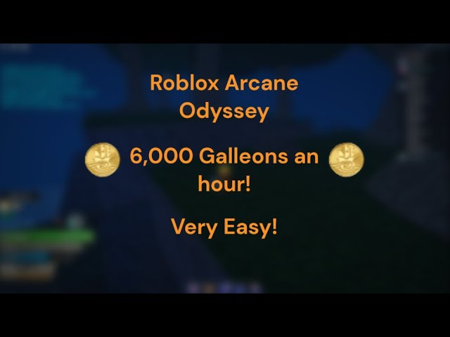 Tips For Farming Galleons In Roblox Arcane Odyssey