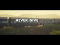 Never give up load mp4