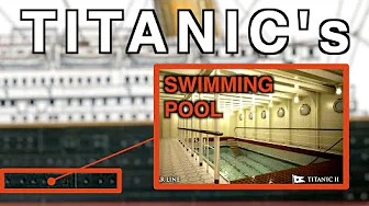 How Titanic's Swimming Pool Worked
