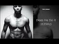 Trey Songz Does He Do It 639Hz mp3
