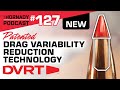 Ep 127  new patented drag variability reduction technology  dvrt 