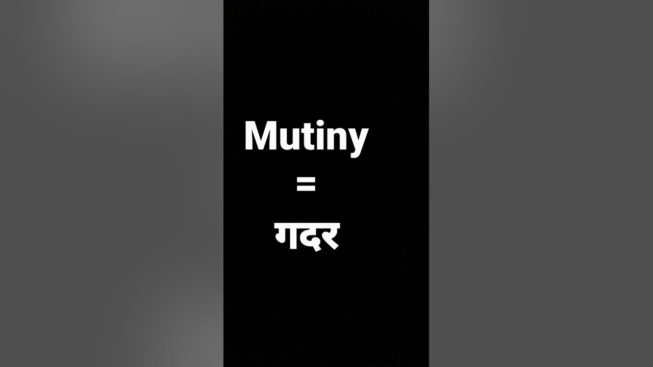mutiny-meaning-in-hindi-and-its-parts-of-speech-and-its-pronunciation