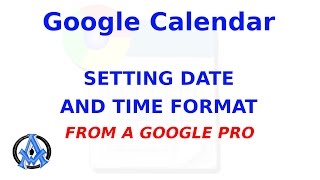 SETTING DATE AND TIME FORMAT IN GOOGLE CALENDAR screenshot 2