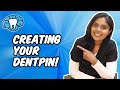 How to Create a DENTPIN | Mental Dental