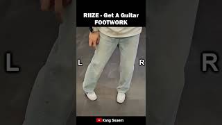 RIIZE 라이즈 'Get A Guitar'｜FootWork Dance tutorial｜Mirrored｜안무배우기｜튜토리얼｜안무설명