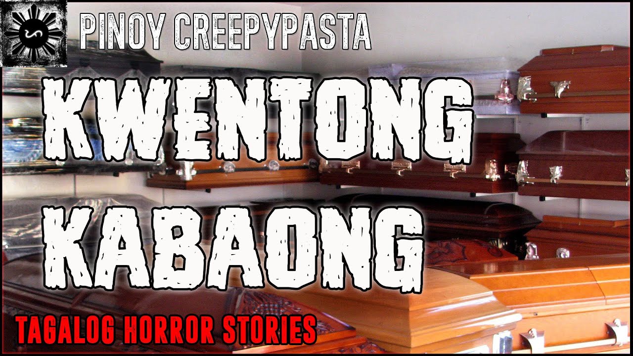 Kwentong Kabaong | Tagalog Stories | Pinoy Creepypasta