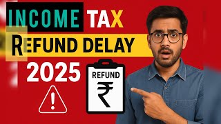 🚨 Income Tax Refund Delay 2025 | ₹700 Crore Fake Refunds पकड़े गए | ITR Refund Update