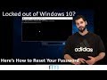 Locked out of Windows 10? Here's How to Reset Your Windows Password [READ DESCRIPTION]