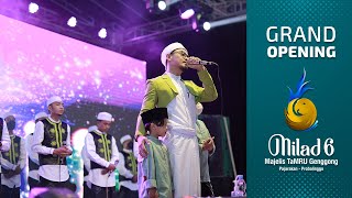 GRAND OPENING MILAD KE 6 MAJELIS TaMRU GENGGONG