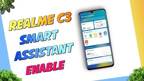 Realme C3 Smart Assistant | Realme C3 Smart Assistant Enable