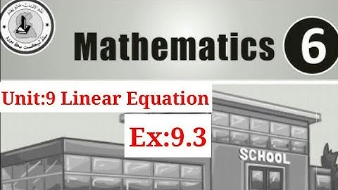 Linear Equation Exercise 9.3 | Math 6 SINDH TEXTBOOK BOARD KARACHI | STS TEST PREPARATION 2023