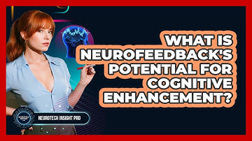 What Is Neurofeedback