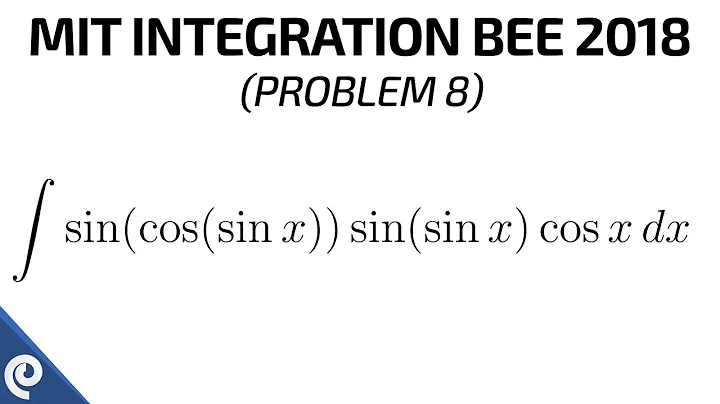 MIT Integration Bee 2018 Qualifying Exam (Problem 8)