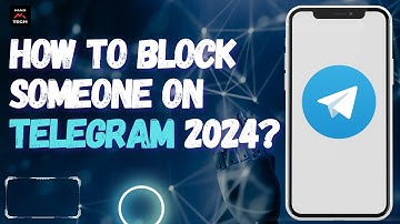 How to Block Someone on Telegram 2024?