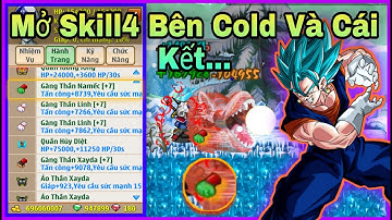 Ngọc Rồng Blue | Mở Skill 4 Cho đệ Bên Cold Và Cái Kết Bất Ngờ [dekaivang Tập 9] - Dekai Boy