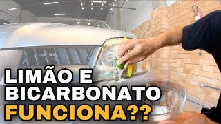 COMO RESTAURAR FAROL COM LIMÃO E BICARBONATO