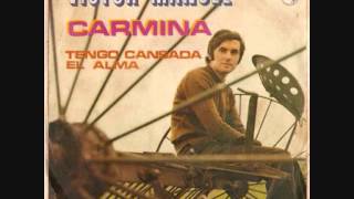 Watch Victor Manuel Carmina video