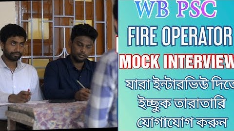 WB PSC FIRE OPERATOR MOCK INTERVIEW LIVE