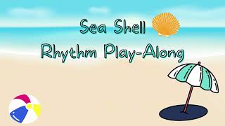 Seashell Easy Rhythm Play-Along