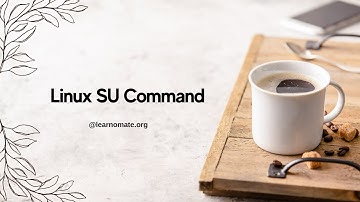 Linux SU Command | Learnomate Technologies