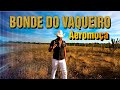 BONDE DO VAQUEIRO - AEROMOÇA