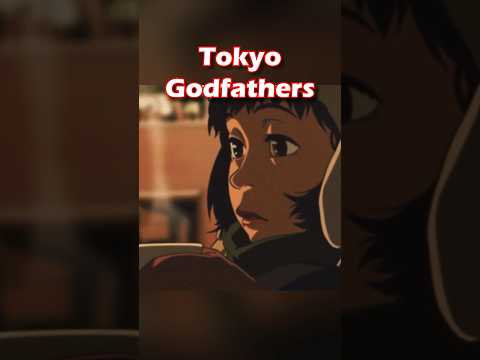 Should You Watch Tokyo Godfathers?