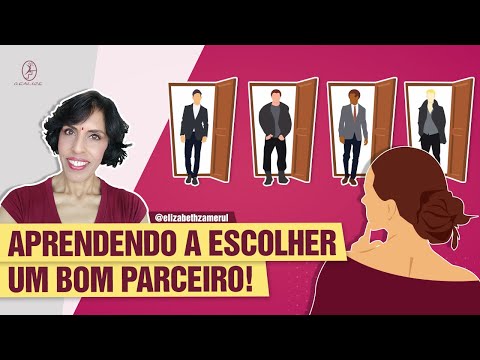 Vídeo: Como Escolher Um Parceiro Digno