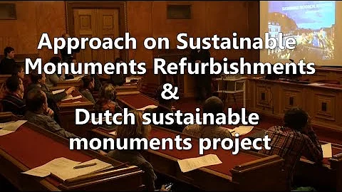 Project EURL3A: Dutch sustainable monuments project - Harold Janssen (NED)