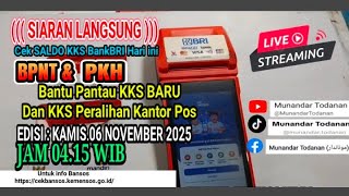 🔴[LIVE] CEK SALDO KKS BPNT PKH HARI INI EDISI KAMIS 06 NOVEMBER 2025 JAM 04.15 WIB