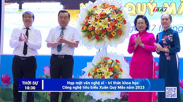 Họp mặt văn nghệ sĩ - trí thức khoa học, công nghệ tiêu biểu Xuân Quý Mão năm 2023 | TayNinhTV