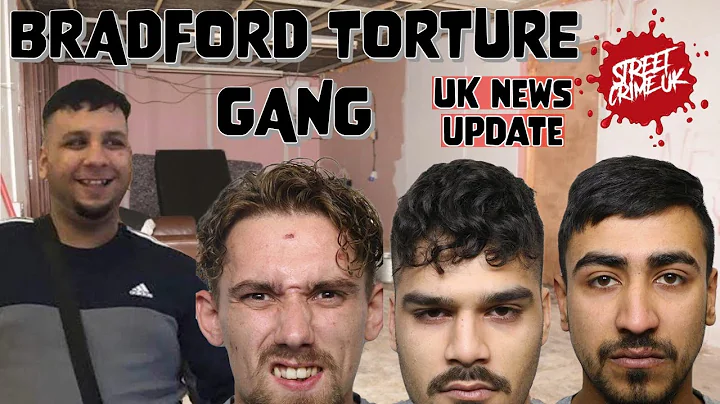 The Bradford Torture Gang | Ruthless Gang Did The ...