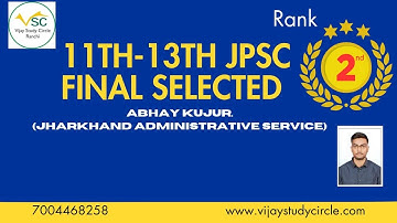 RANK-2 | ABHAY KUJUR (J.A.S) SELECTED IN 11th-13th JPSC | DISCUSSION WITH PAWAN JHA SIR