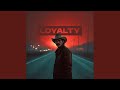 Loyalty