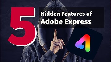 5 Hidden Features in Adobe Express