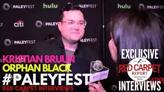 Kristian Bruun interviewed at BBC America’s Orphan Black PaleyFest Event #CloneClub