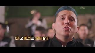 Pude Haber Sido Yo (Edwin luna y la Trakalosa De Monterrey) _VideoOficial_✓