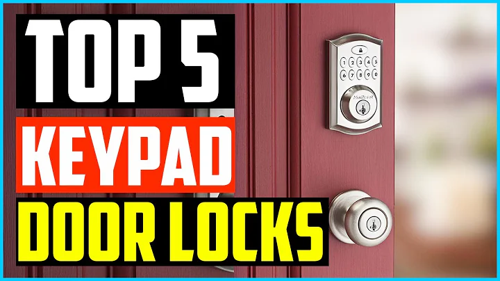 Top 5 Best Keypad Door Locks in 2024