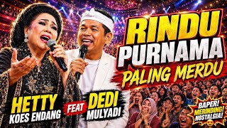 Kdm Bangga‼️rindu Purnama - Hetty Koes Endang Luar Biasa Merdunya...
