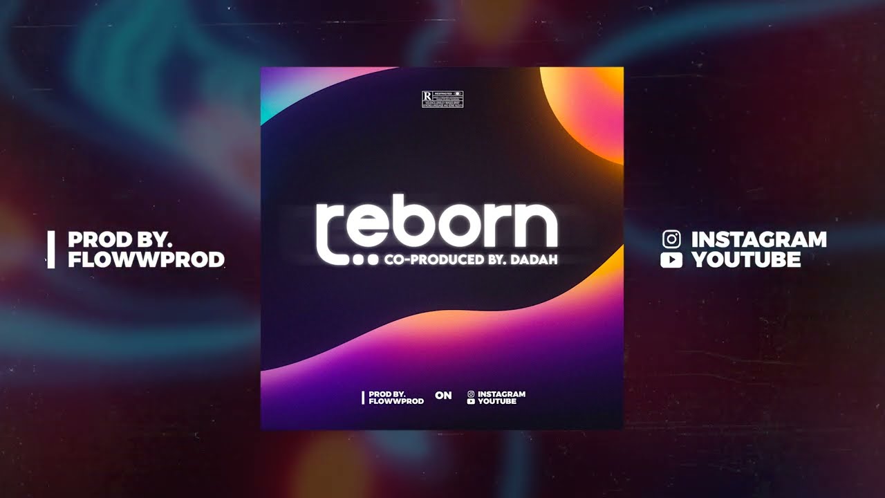 Reborn (Prod by. flowwprod feat. Dadah)